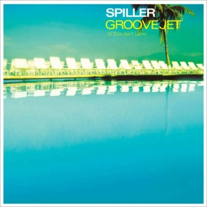 House Groovejet (If This Ain’t Love) – Spiller Feat. Sophie Ellis-Bextor