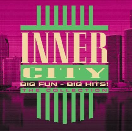 Inner City – Big Fun