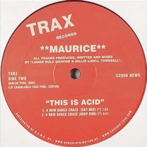 Maurice – This Is Acid (A New Dance Craze) – 1988