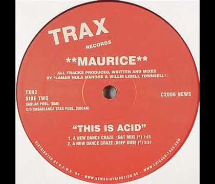 Maurice – This Is Acid (A New Dance Craze) – 1988