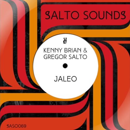 Kenny Brian & Gregor Salto – Jaleo