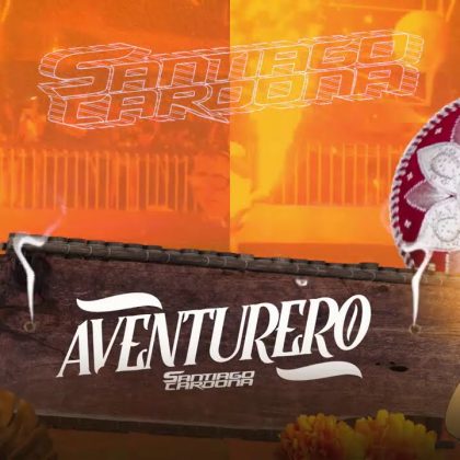 Santiago Cardona – Aventurero 💀(Official Audio Video)