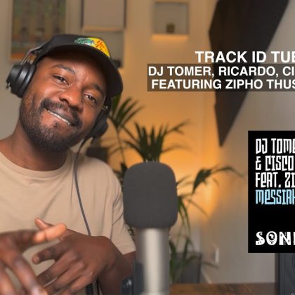 Track ID Tuesday #18: DJ Tomer, Ricardo, Cisco de Sol, Zipho Thusi – Messiah | Full Track Reaction