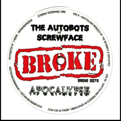 *2005 * The Autobots vs Screwface – Apocalypse [ TEMAZO RETRO BREAKBEAT ]
